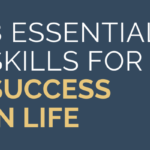 8 Essential Skills for Success on the Work Front